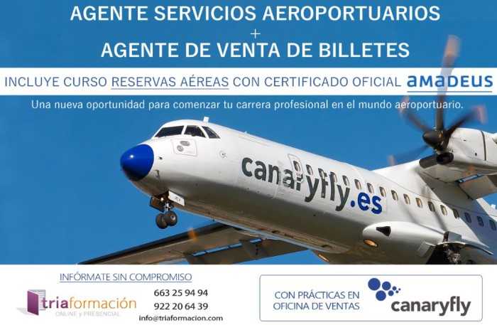 Edición Especial: "Agente Servicios Aeroportuarios + Agente de Venta de Billetes" con prácticas en Canaryfly en los aeropuertos de La Palma y Gran Canaria